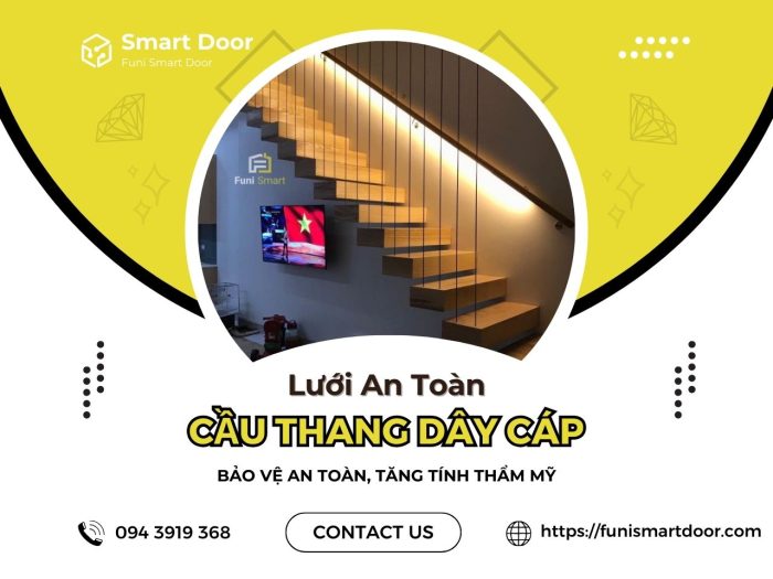 mua, lắp đặt cầu thang dây cáp đẹp thì Funi Smart Door