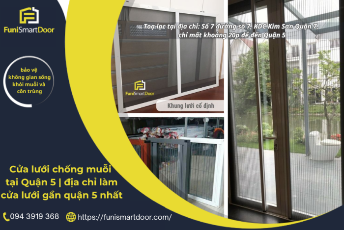 Cửa lưới chống muỗi tại Quận 5 | Giá tốt chính hãng tại Funi Smart Door