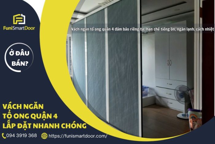 Vách ngăn tổ ong quận 4 ở Funi Smart Door