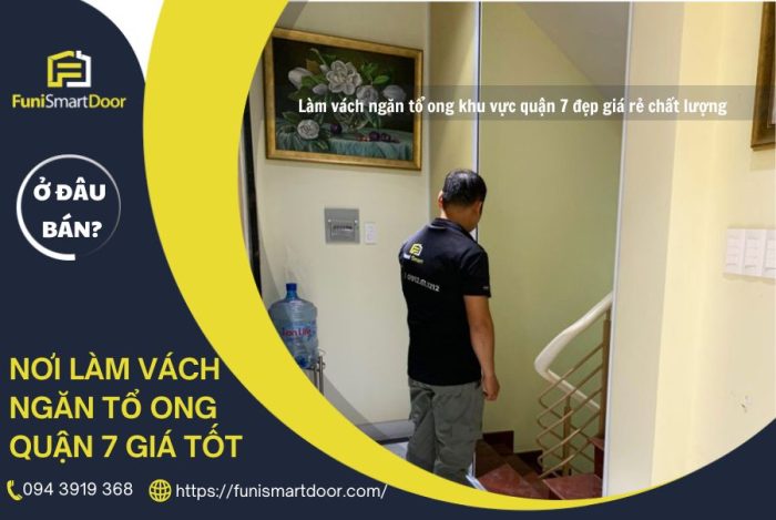 Thi công, lắp đặt vách ngăn tổ ong quận 7 tại Funi Smart Door